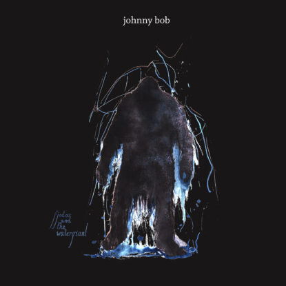 Johnny Bob - Fjodor and the Watergiant
